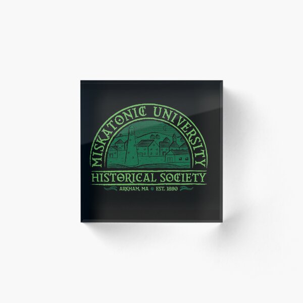 Miskatonic Historical Society Acrylic Block