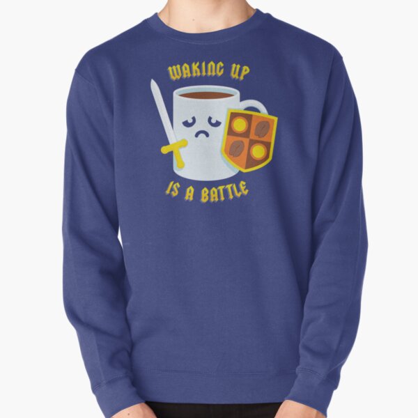 Morning Battle Pullover Sweatshirt