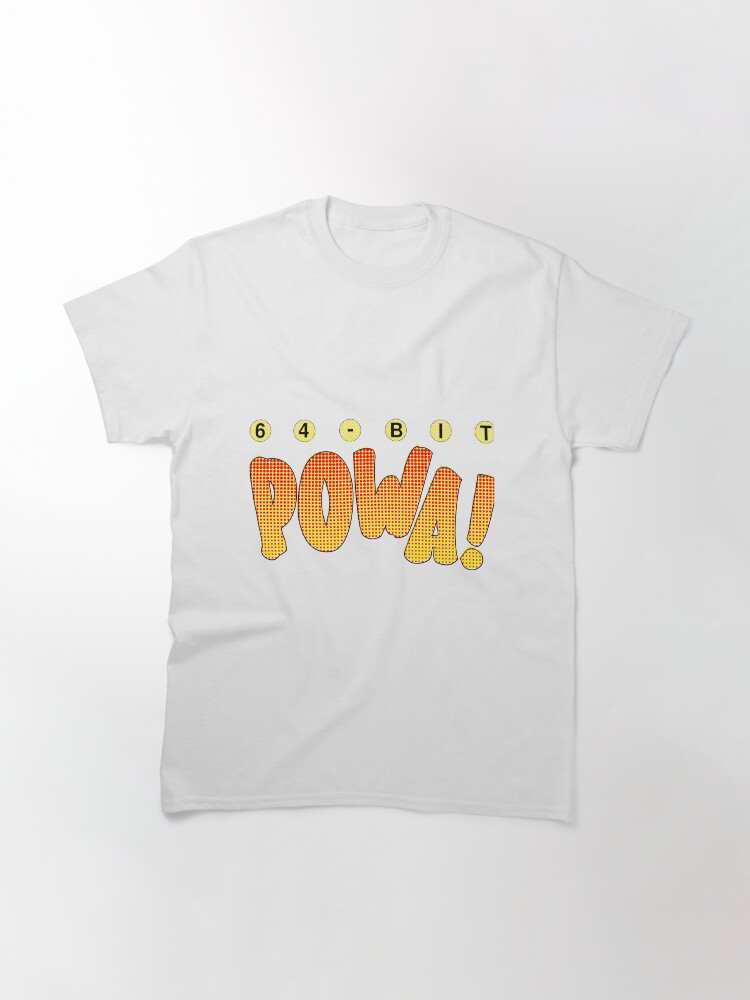 Thumbnail 3 of 7, Classic T-Shirt, 64-Bit POWA! designed and sold by Shinto314.