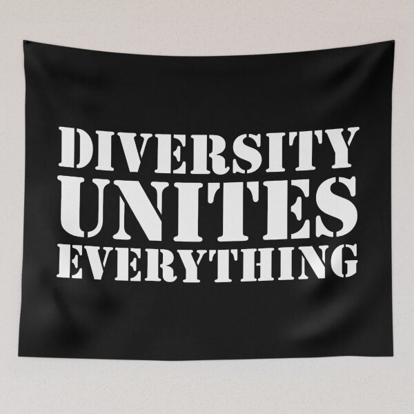 Item preview, Diversity Unites Everything (white letters) designed and sold by ByMaSOLE.