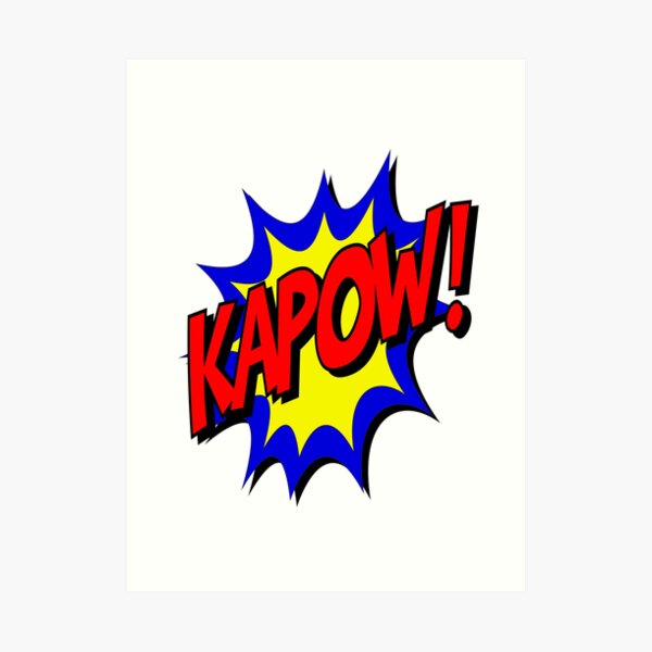 Kapow Art Prints | Redbubble