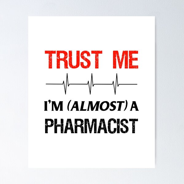 Item preview, Pharmacy Student Almost Trust Pharmacist School Medical Gift  designed and sold by CreatedByHeidi.