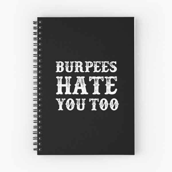 Item preview, Funny Burpees product: Burpees Hate You Too designed and sold by Pummli.