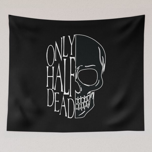 Item preview, Only Half Dead designed and sold by Gumless.