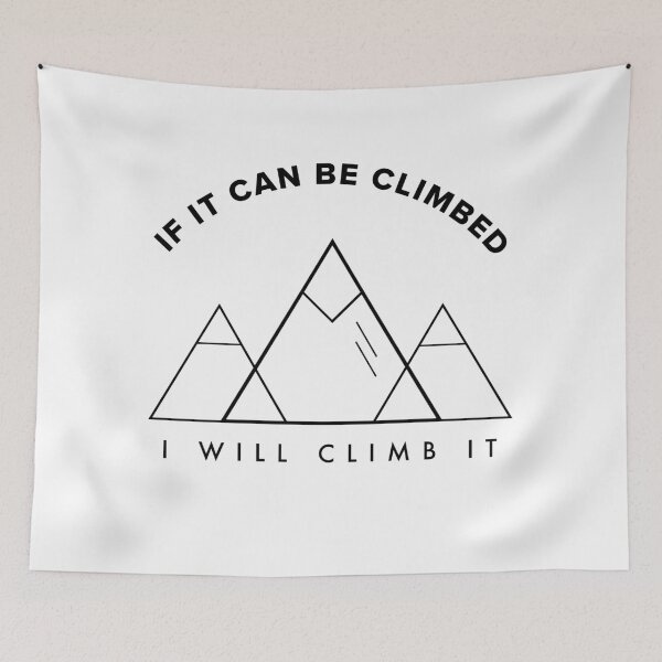 Item preview, If It Can Be Climbed (Black) designed and sold by Vuriah-Tee.