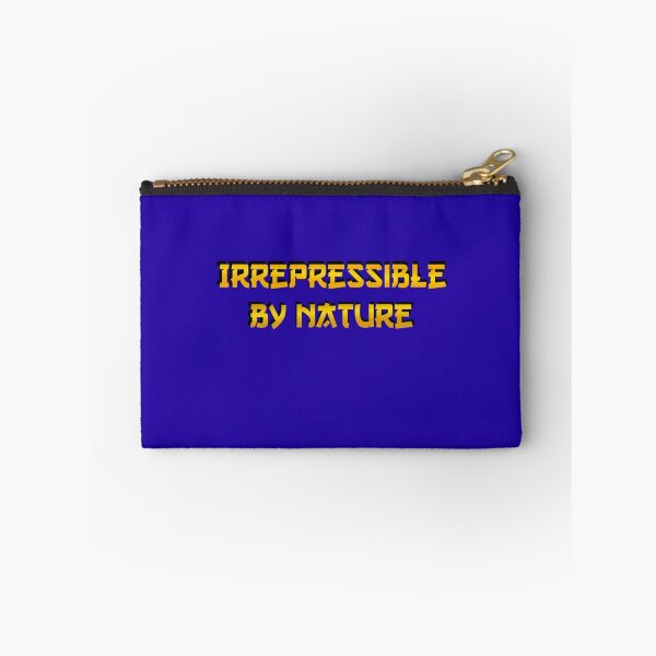 Item preview, Be irrepressible designed and sold by newbs.
