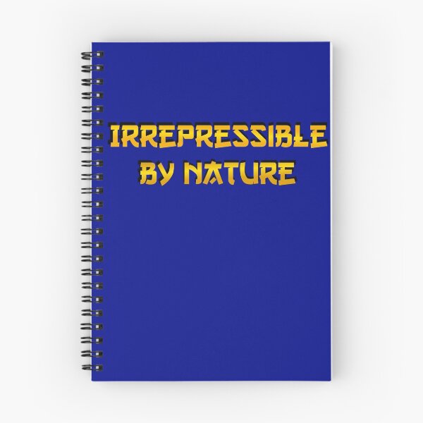 Item preview, Be irrepressible designed and sold by newbs.