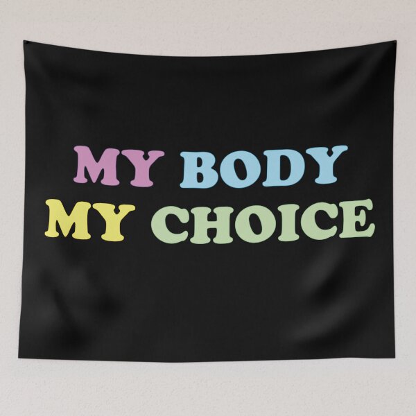 Item preview, My Body My Choice. Pro Choice is a women's rights issue. designed and sold by Good-Politics.