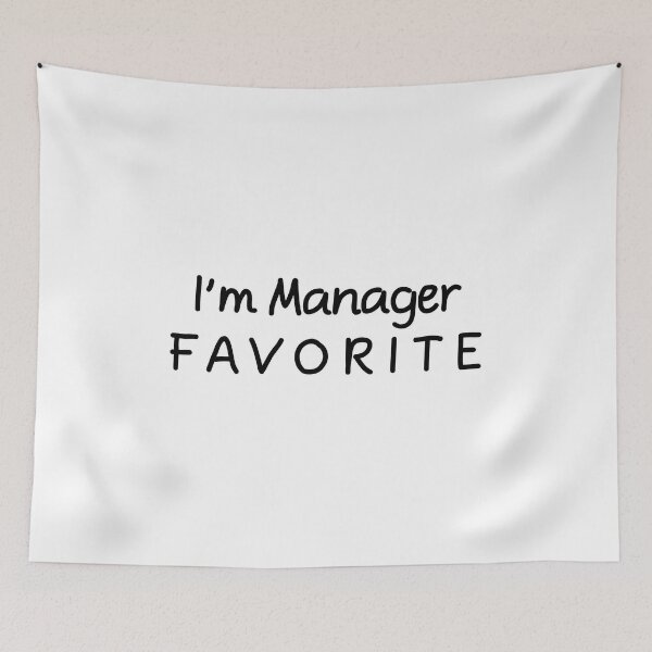 Item preview, I'm Manager Favorite Manager  designed and sold by Seas Wanda.