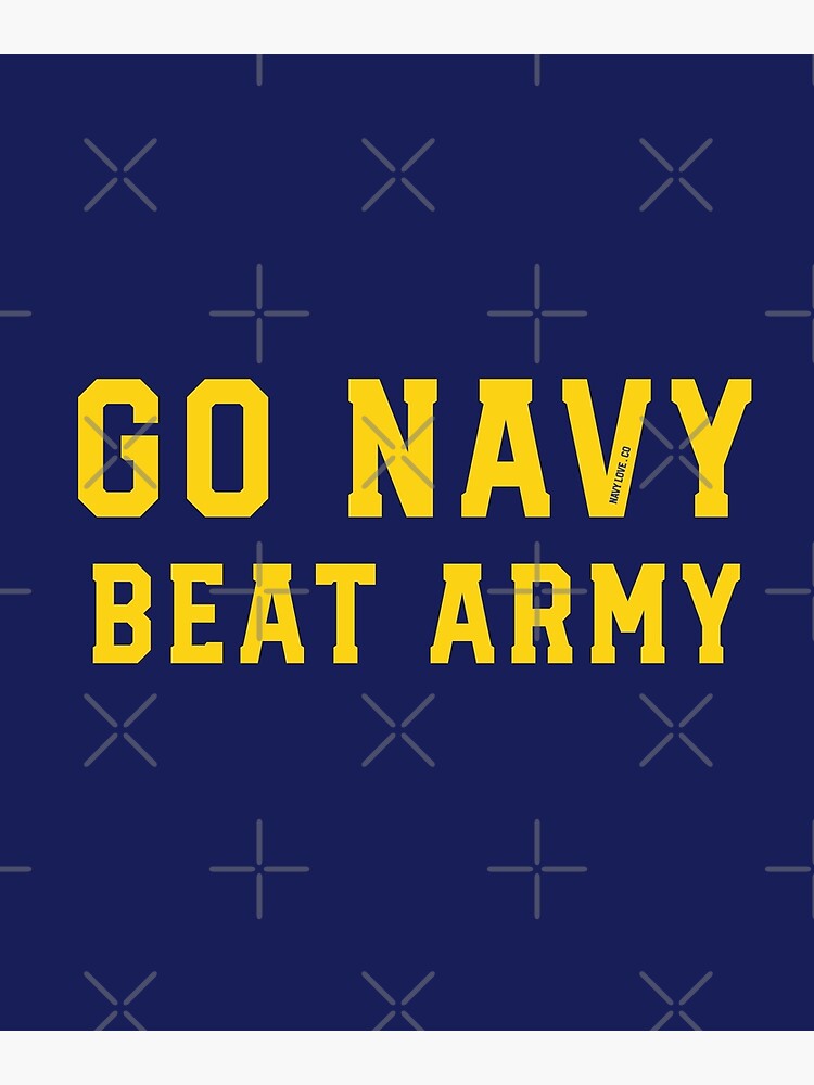 Go Navy Beat Army Greeting Card for Sale by NavyLoveCo