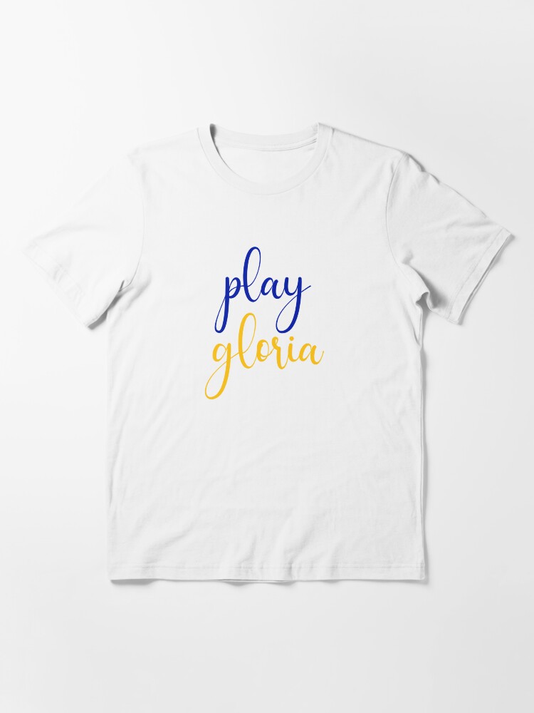 play gloria t shirt