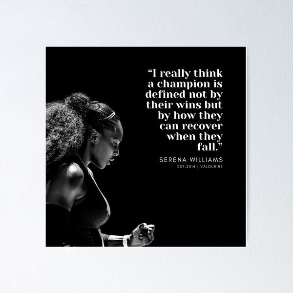 Item preview, 4  |  Serena Williams Quotes | 190518  designed and sold by valourine.