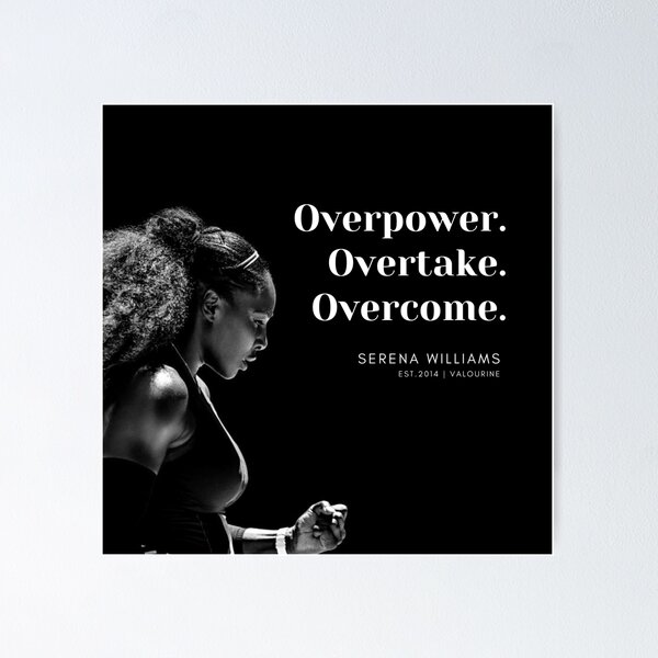 Item preview, 5  |  Serena Williams Quotes | 190518  designed and sold by valourine.