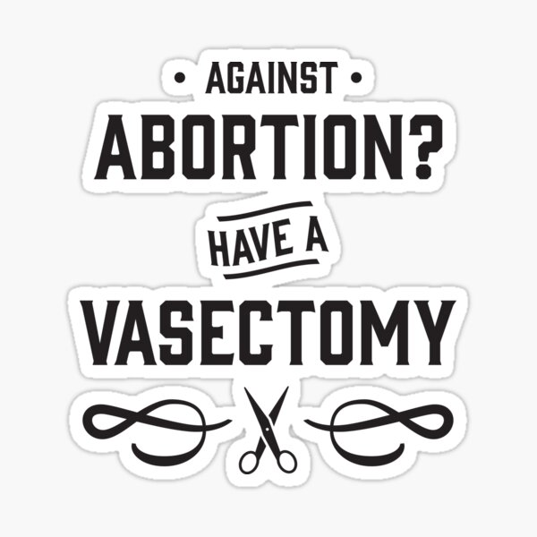 Artikel-Vorschau von Gegen Abtreibung? Lassen Sie sich sterilisieren - Pro Choice und stolz, designt und verkauft von Good-Politics.