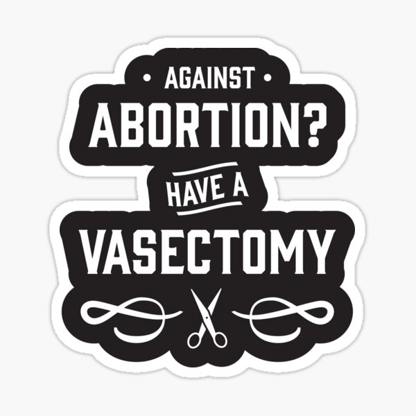 Artikel-Vorschau von Gegen Abtreibung? Lassen Sie sich sterilisieren - Pro Choice und stolz, designt und verkauft von Good-Politics.