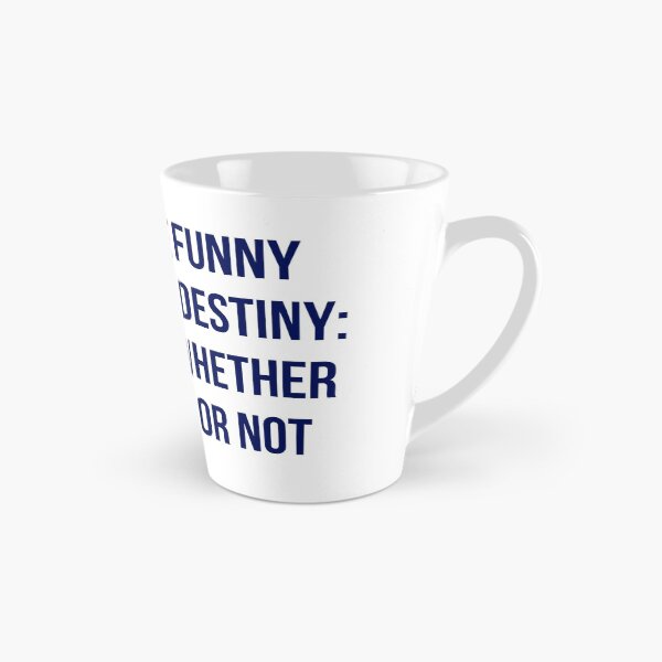 Item preview, The Funny Thing About Destiny designed and sold by cobie123270.