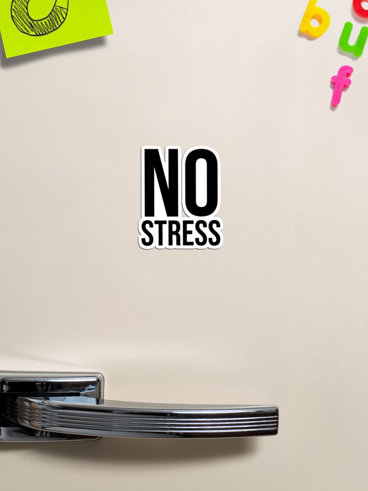 no stress Sticker by nyco