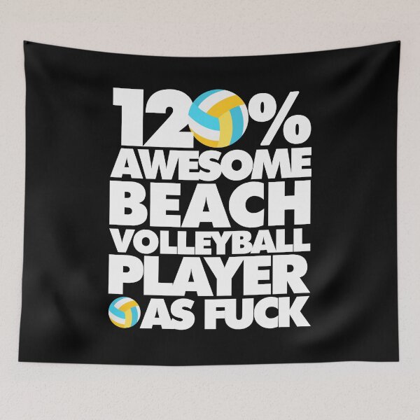 Item preview, 120% Awesome Beach Volleyball Player AF Funny  designed and sold by elhefe.