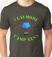 Claymore, camp less. Unisex T-Shirt
