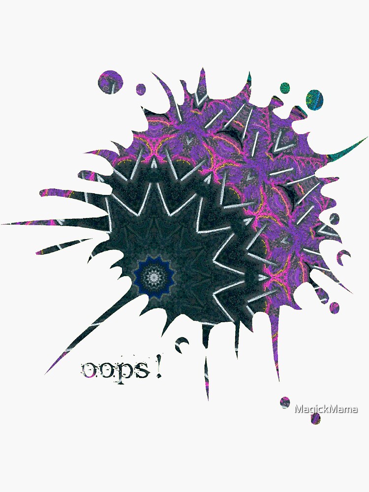 Thumbnail 3 of 3, Sticker, Oops! That is messy! designed and sold by MagickMama.