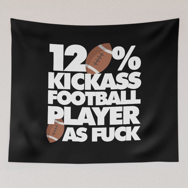 Item preview, 120% Kickass Football Player AF Funny  designed and sold by elhefe.