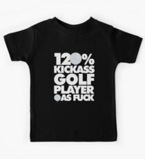 120% Kickass Golf Player AF Lustig Kinder T-Shirt