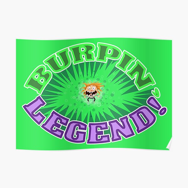 Burpin' Legend! Poster