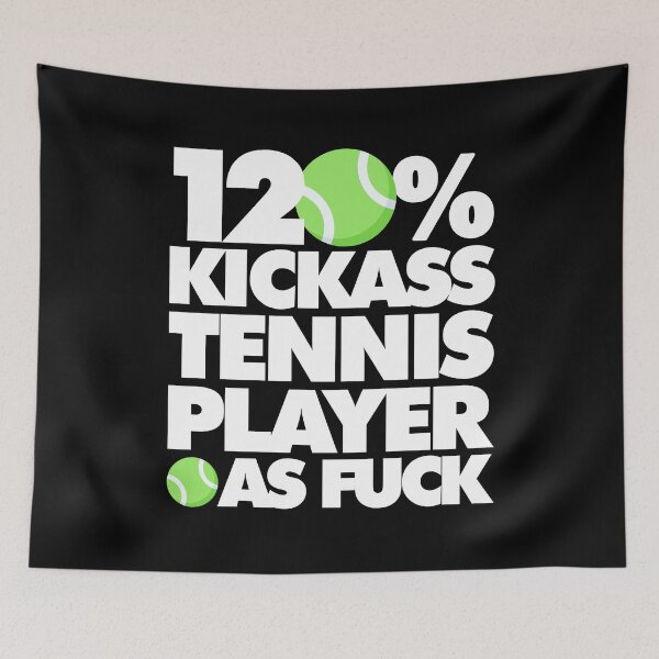 Item preview, 120% Kickass Tennis Player AF Funny  designed and sold by elhefe.