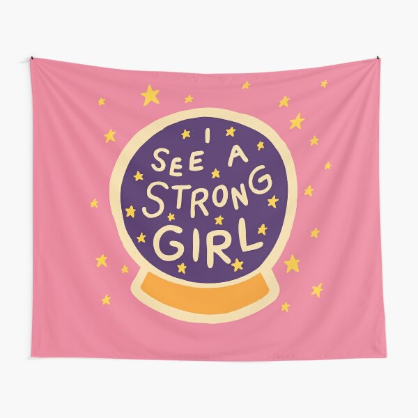 I See A Strong Girl Tapestry