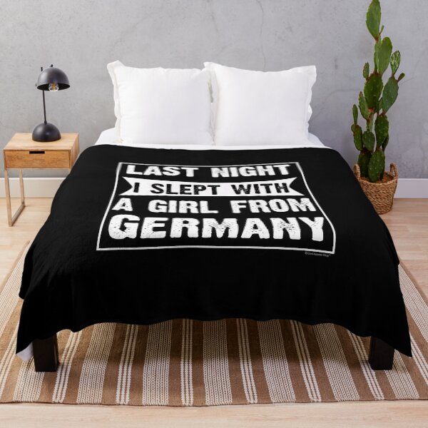 Artikelvorschau, Last Night I Slept With Girl From Germany. Funny Gift entworfen und verkauft von CoolApparelShop.