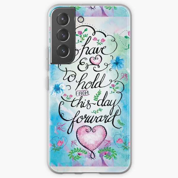 To Have and to Hold by Jan Marvin Samsung Galaxy Soft Case