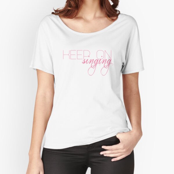 Keep on Singing Misc Relaxed Fit T-Shirt