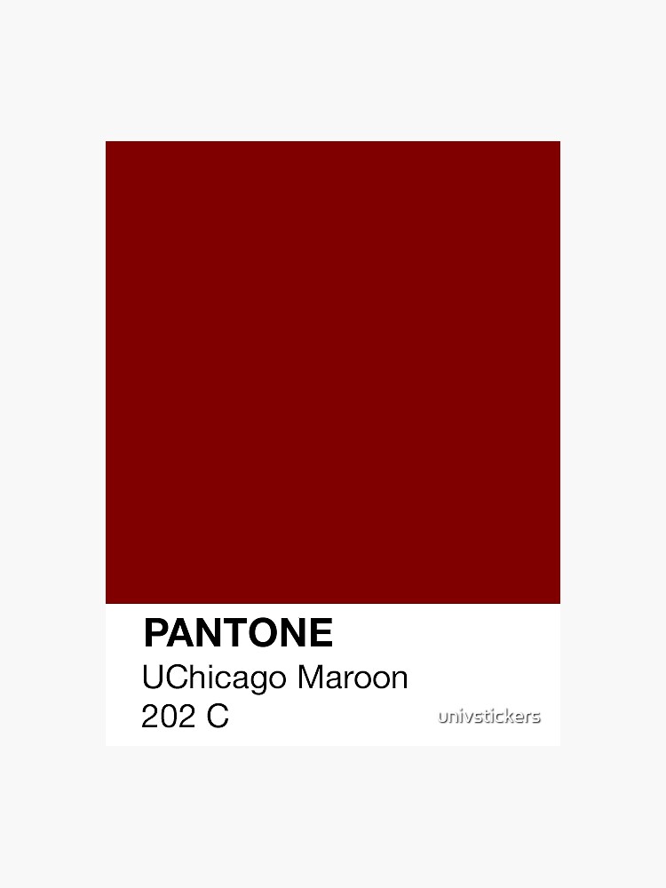 "University of Chicago (UChicago) Maroon Pantone" Sticker for Sale by