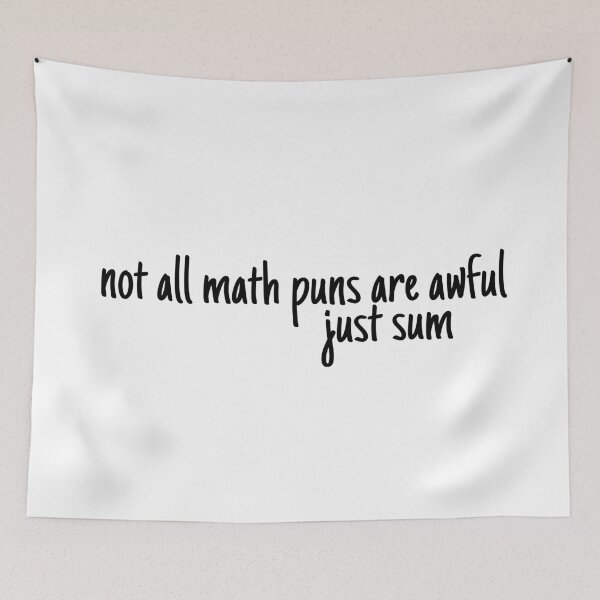 Item preview, not all math puns are terrible, just sum designed and sold by LeighAnne64.