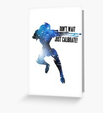 Mass Effect Silhouettes, Garrus - Don't Wait, Just Calibrate! Greeting Card