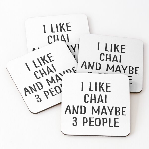 Item preview, I Like Chai and Maybe 3 People designed and sold by teesaurus.