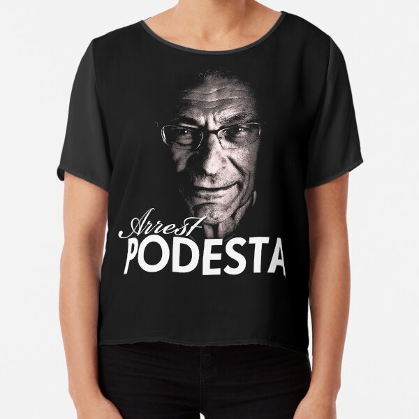 Arrest Podesta a Chiffon Top