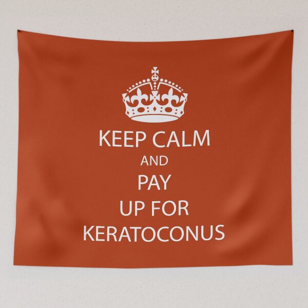 Item preview, Keep Calm And Pay Up On Keratoconus Sticker - Mug t-shirt - Awareness - Funny Message designed and sold by happygiftideas.