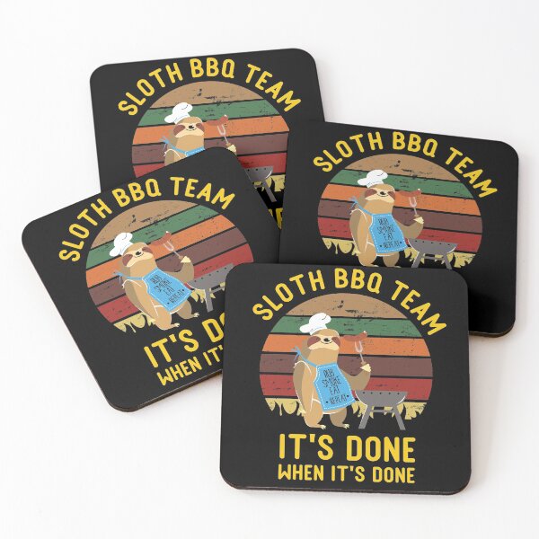 Item preview, Sloth BBQ Team's It's Done When It's Done designed and sold by Basti09.