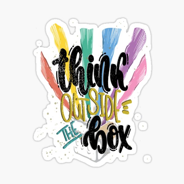 Think Outside The Box Startup Entrepreneurial Self Employed Teamwork Sticker