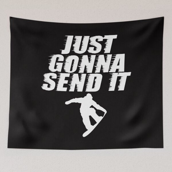 Item preview, Just Gonna Send It Snowboard Winter Sports Mountain T Shirt designed and sold by shoutoutshirtco.
