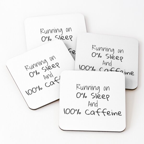 Item preview, Running on 0% sleep and 100% caffeine designed and sold by BiscuitSnack.
