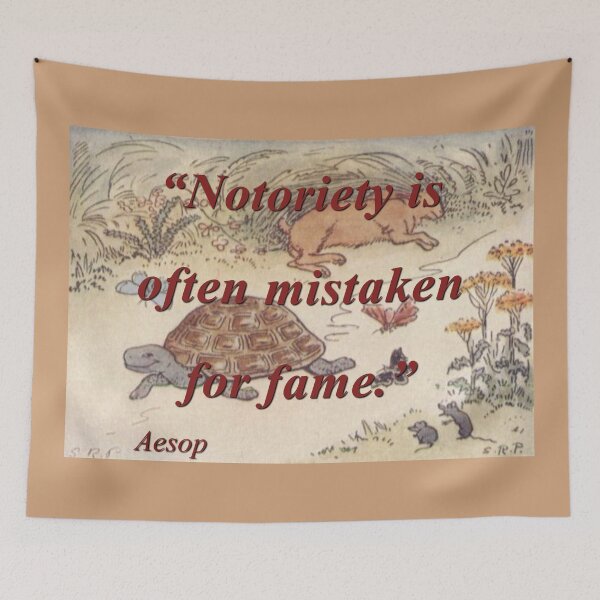 Item preview, Notoriety Is Often Mistaken - Aesop designed and sold by CrankyOldDude.