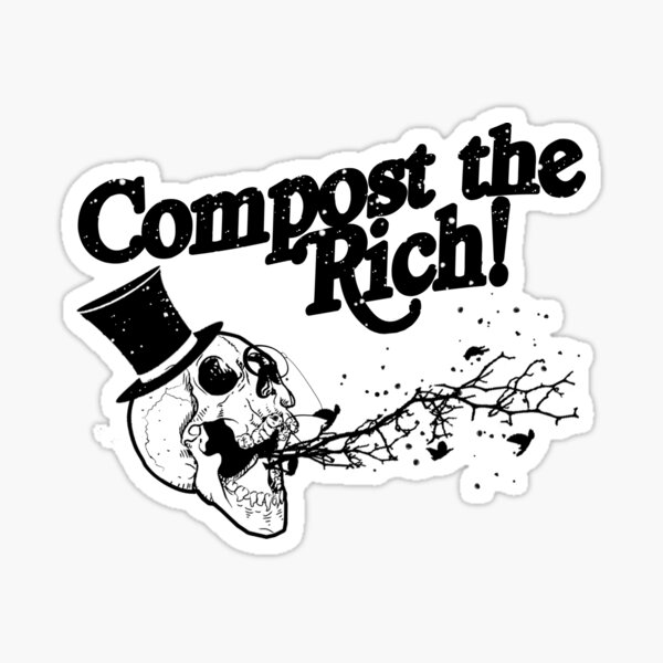 ¡Compost a los ricos! - Black Print Pegatina