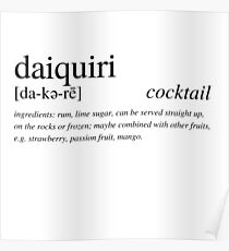 Der Daiquiri - der perfekte Rumcocktail Poster