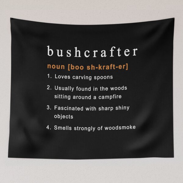 Item preview, Bushcrafter Definition | Bushcraft Humour designed and sold by MadPanda.