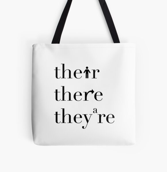 Their There They're Grammar Police All Over Print Tote Bag