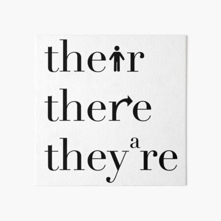 Their There They're Grammar Police Art Board Print