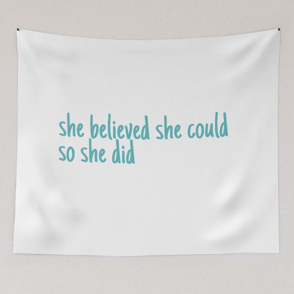 Item preview, she believed she could so she did designed and sold by LeighAnne64.