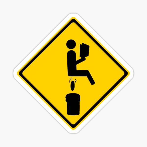 Item preview, Poop in a bucket road sign. designed and sold by mustek550.